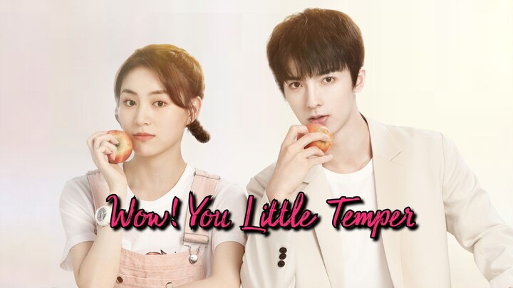 Wow! You Little Temper EP1 (ENGSUB)