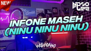 DJ INFONE MASEH | YO NDAK MAMPU AKU DUDU SPEK IDAMANMU (NINU NINU NINU) [NDOO LIFE]