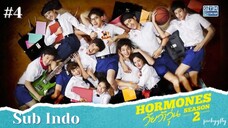 Hormones Season 2 Ep.4 Sub Indo