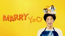 Marry you Episode 02 Subtitle Indonesia