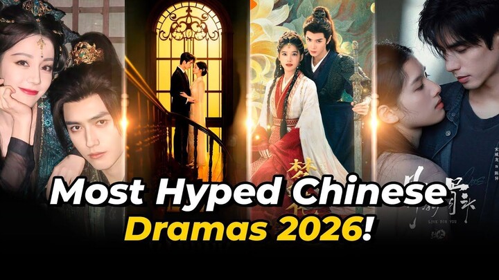 Drama China Paling Dinantikan Tahun 2026 | Drama China Mendatang yang Tidak Boleh Anda Lewatkan.
