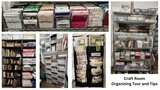 Craft Room Organizing Tour And Tips