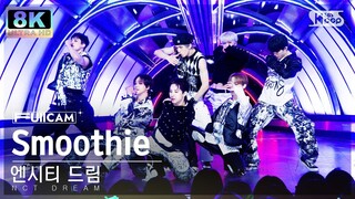 [초고화질 8K] 엔시티 드림 'Smoothie' (NCT DREAM FullCam)│@SBS Inkigayo 240331