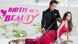 Birth of a Beauty (02) - Tagalog Dubbed