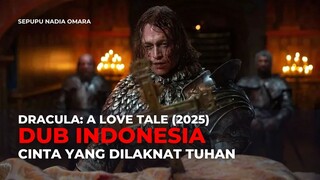 DRACULA: A LOVE TALE (2025) | DUB INDO
