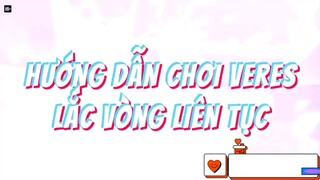 Hướng dẫn lắc vòng cùng Veres #lienquan