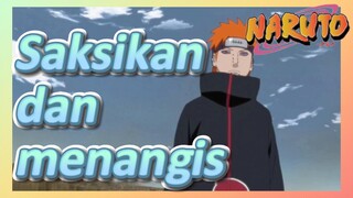 Saksikan dan menangis