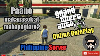 Grand Theft Auto V Online RolePlay || Tips para makalaro at makapasok sa Philippine Server 🇵🇭