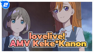 lovelive!| 【Keke8Kanon】Cinta&Dusta_2