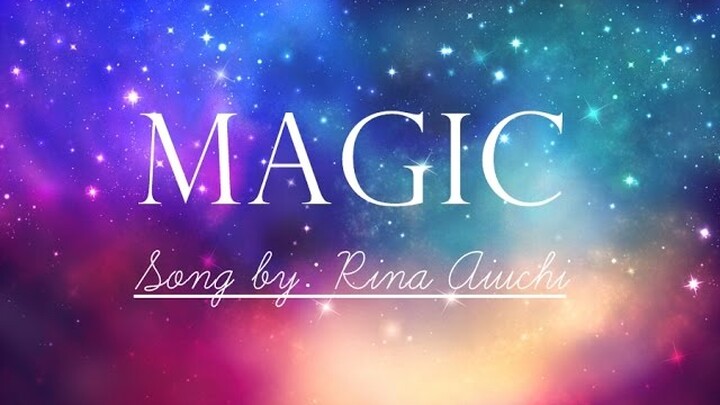 Magic - Rina Aiuchi (Lyric Video) DETECTIVE CONAN OP 27