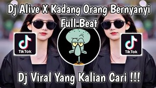DJ ALIVE X KADANG ORANG BERNYANYI FULL BASS VIRAL TIK TOK TERBARU 2021 YANG KALIAN CARI !
