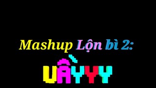 Hyper Mashup trên Beat Uầy