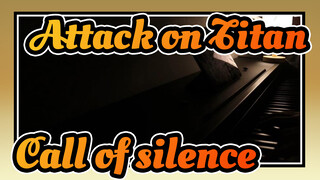 Attack on Titan|【Call of silence】Purely musical performance （Reverberation）