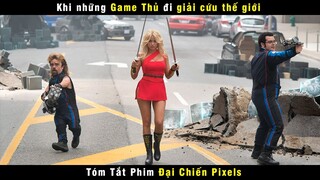 [Review Phim] Khi Bạn Mê Chơi Game Nhưng Là Bạn Thân Của Tổng Thống | Pixels