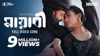 Mayabi (মায়াবী) Video Song Shakib Khan Idhika Paul Borbaad Movie Song