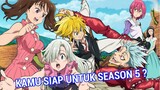 Kapan Anime Nanatsu no Taizai Season 5 / Movie Rilis ? - Ada Prediksi Juga