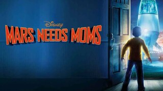 Mars Needs Moms (2011) ภารกิจแอบจิ๊กตัวแม่บนดาวมฤตยู [พากย์ไทย]