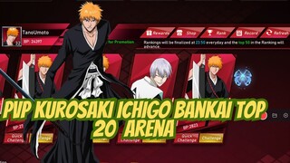 PVP KUROSAKI ICHIGO BANKAI TOP 20 ARENA 🍀 BLEACH SOUL REAPER