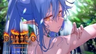 【Diablo II: Resurrected】そうだ、朝ブロ配信をしよう。【雪花ラミィ/ホロライブ】