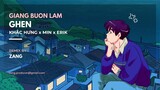 Ghen (Zang Remix) -  KHẮC HƯNG x MIN x ERIK