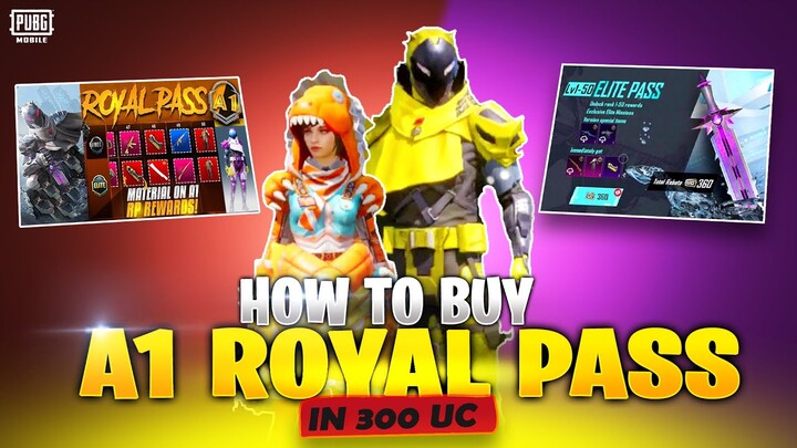 HOW TO GET ROYAL PASS IN 300 UC | A1 ROYAL PASS 1 TO 100 RP REWARDS | 1 ROYAL PASS PUBGM