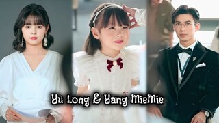 Yu Long&Yang MieMie " gadis lupa ingatan bertemu kembali dengan tunangan dan anaknya 5 tahun lalu "