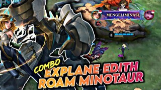 Combo Trampolin, Edith x Minotaur - Mobile Legends