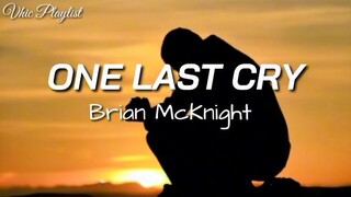 ONE LAST CRY #fullLyrics #Music