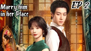 [ENG] EP 2 Marry Him in her Place