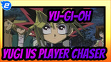 [Yu-Gi-Oh] Iconic Duel - Yugi VS Player Chaser_2