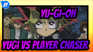 [Yu-Gi-Oh] Iconic Duel - Yugi VS Player Chaser_2