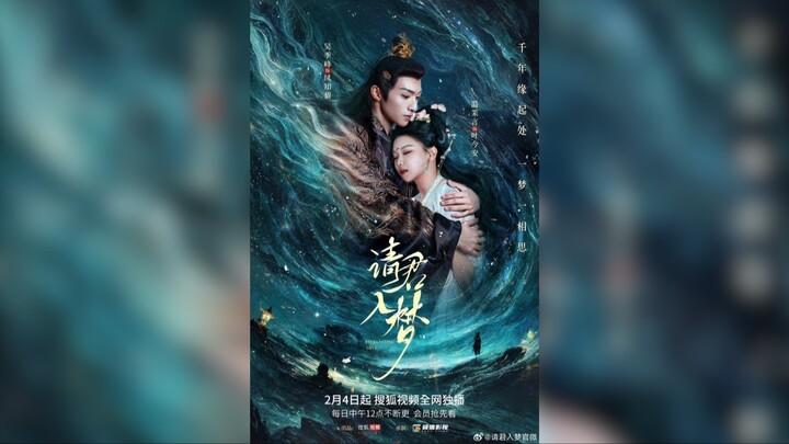 Thỉnh Quân nhập mộng - Please enter your dream - Phụ đề tiếng Việt