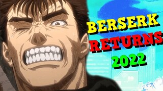 BERSERK MANGA RETURNS THIS SUMMER 2022