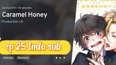 Caramel Honey BL Anime Full Ep 25 Indo Sub