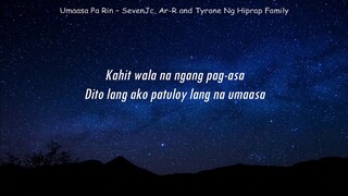 Umaasa Pa Rin (Lyrics) - SevenJc | Ar-R | Tyrone Ng Hiprap Family