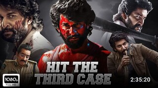 Hit The Third Case (2025) Full Movie Hindi Dubbed 1080p HD | South Action HD Movies 2025