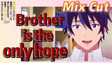 [Banished from the Hero's Party]Mix cut | Brother is the only hope