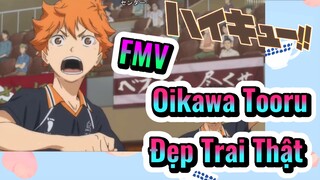 [Haikyu!!] FMV | Oikawa Tooru Đẹp Trai Thật