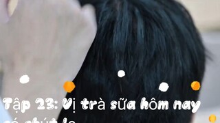 Cô Gái, Cẩn Thận Đấy! - Tập 23