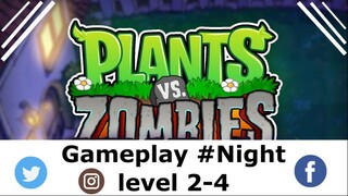 Plans vs zombies - #Night level 2-4