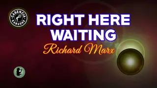 Right Here Waiting (Karaoke) - Richard Marx