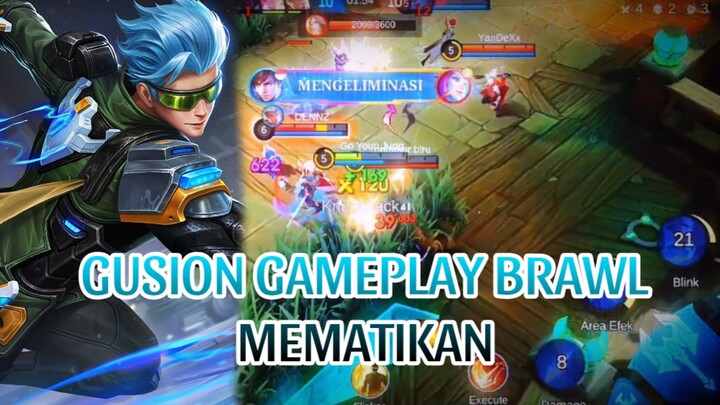 GUSION GAMEPLAY BRAWL MEMATIKAN