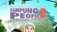 Kampung People 2 ~Ep12~