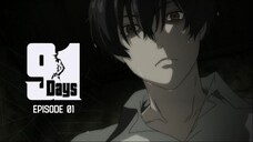 91 Days Episode 01 Sub Indo