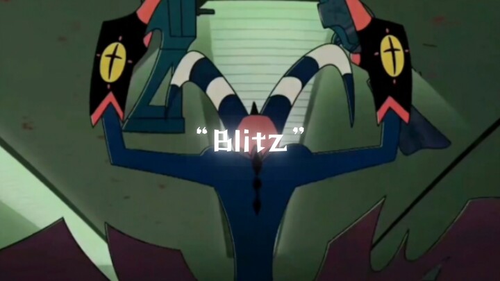 【Evil Boss/Half Card Point】"Blitzo, the o is silent"