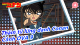 [Thám tử lừng danh Conan] OVA 9 Cảnh những kẻ lạ mặt trong 10 năm_F