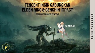 Elden Ring Mobile Sedang Dikerjakan oleh Tencent!