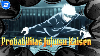 Probabilitas | Jujutsu Kaisen_2