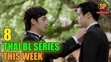 8 Recommended Thai BL Series You Can Watch This Week (August W4) | Smilepedia Update