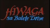 HIWAGA SA BALETE DRIVE (1988) FULL MOVIE